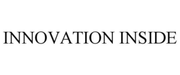 INNOVATION INSIDE