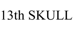 13TH SKULL