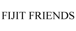FIJIT FRIENDS