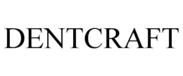 DENTCRAFT