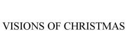 VISIONS OF CHRISTMAS