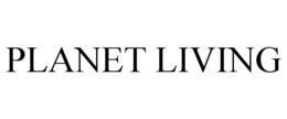 PLANET LIVING