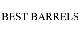 BEST BARRELS