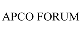 APCO FORUM