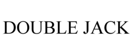 DOUBLE JACK