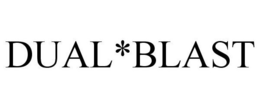 DUAL*BLAST