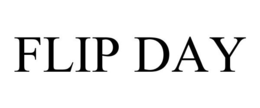 FLIP DAY