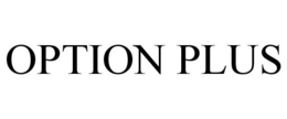 OPTION PLUS
