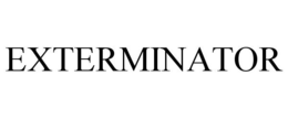 EXTERMINATOR