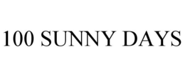 100 SUNNY DAYS