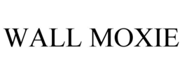 WALL MOXIE