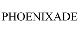PHOENIXADE