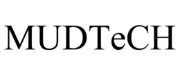 MUDTECH