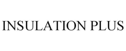 INSULATION PLUS