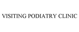 VISITING PODIATRY CLINIC