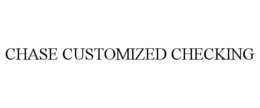 CHASE CUSTOMIZED CHECKING