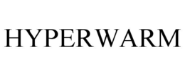 HYPERWARM
