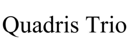 QUADRIS TRIO