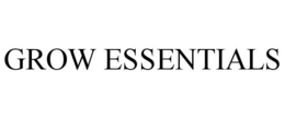GROW ESSENTIALS