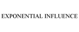 EXPONENTIAL INFLUENCE