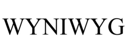 WYNIWYG