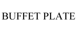 BUFFET PLATE