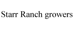 STARR RANCH GROWERS