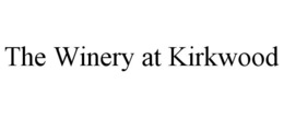 THE WINERY AT KIRKWOOD