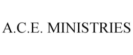 A.C.E. MINISTRIES