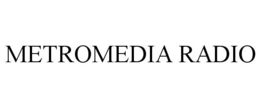 METROMEDIA RADIO