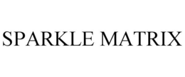SPARKLE MATRIX