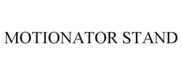 MOTIONATOR STAND