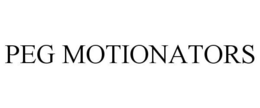 PEG MOTIONATORS