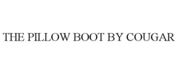 THE PILLOW BOOT BY COUGAR