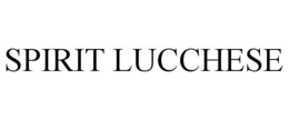 SPIRIT LUCCHESE