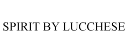 SPIRIT BY LUCCHESE