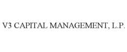 V3 CAPITAL MANAGEMENT, L.P.