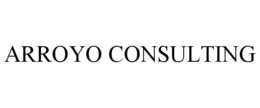 ARROYO CONSULTING