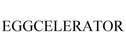 EGGCELERATOR