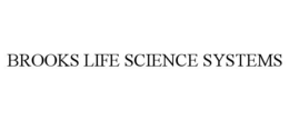 BROOKS LIFE SCIENCE SYSTEMS