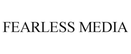 FEARLESS MEDIA