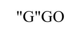 "G"GO