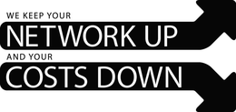 WE KEEP YOUR NETWORK UP AND YOUR COSTS DOWN