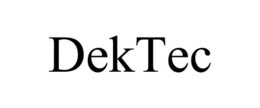 DEKTEC