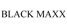 BLACK MAXX