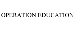 OPERATION EDUCATION