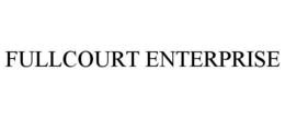 FULLCOURT ENTERPRISE