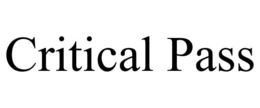 CRITICAL PASS