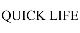 QUICK LIFE
