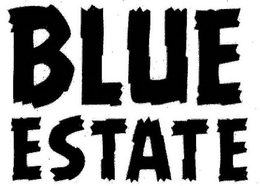 BLUE ESTATE